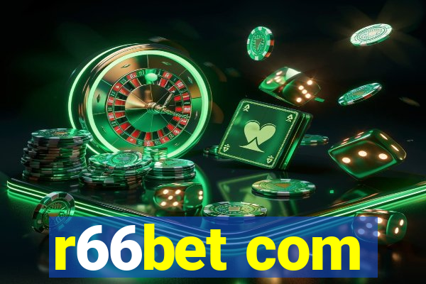 r66bet com